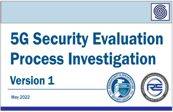CISA 5G Security Evaluation Process Investigation v1