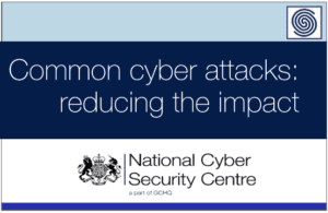 Common cyber attacks: reducing the impact