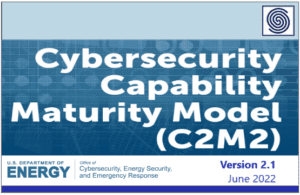 Cibersecurity Capability Maturity Model (C2M2) by US Department of Energy