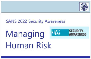 Managing Human Risk  – SANS 2022 Security Awareness Report