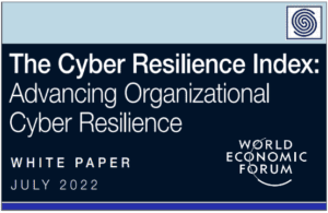 The Cyber Resilience Index by World Economic Forum