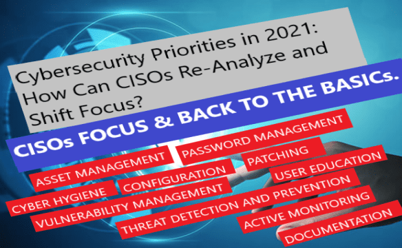 Cybersecurity CISOs priorities in 2021: focus and return to the basics