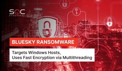 BlueSky Ransomware Detection: Targets Windows Hosts and Leverages Multithreading for Faster Encryption