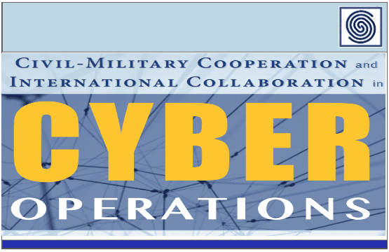 Civil-Military Cooperation and International Collaboration in CYBER OPERATIONS by UNG.