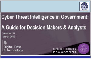 Cyber Threat Intelligence in Government by UK Cyber Security Programme Digital Data and Technology DDT.