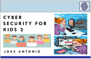Cybersecurity for Kids 2 by Joas Antonio