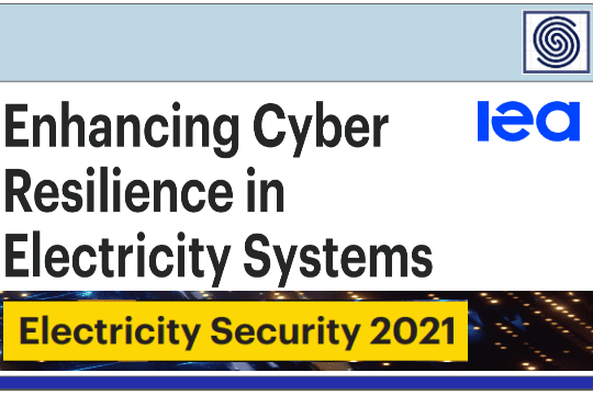 Enhancing Cyber Resilience in Electricy Systems by International Energy Agency