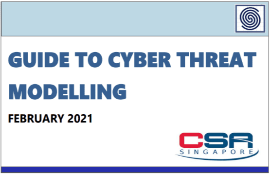 Guide to Cyber Threat Modelling by CSA Singapure