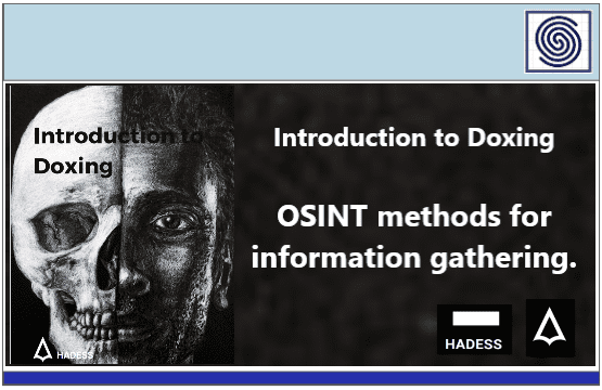 Introduction to Doxing- OSINT methods for information gathering by HADESS