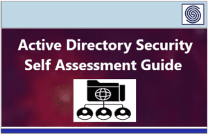 Microsoft Active Directory –  Security Self Assesment Guide 2022 by Huy Kha