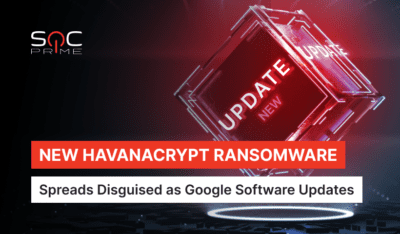 HavanaCrypt Ransomware Detection: New Ransomware Family Wreaks Havoc