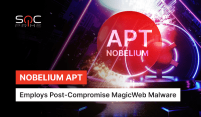 MagicWeb Detection: NOBELIUM APT Uses Sophisticated Authentication Bypass