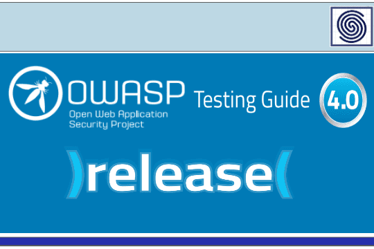 OWASP Testing Guide 4.0 by Matteo Meucci and Andrew Muller