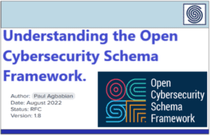Undestanding the Open Cybersecurity Schema Framework by Paul Agbabian.