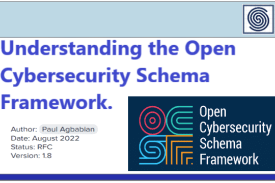 Undestanding the Open Cybersecurity Schema Framework by Paul Agbabian.