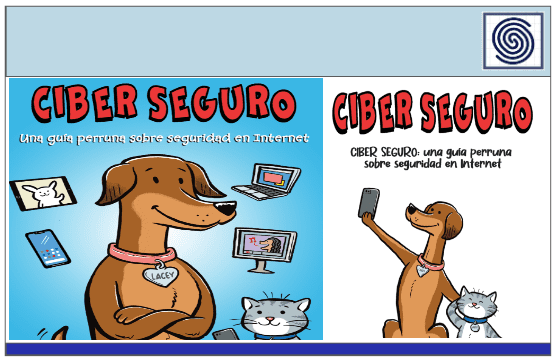 CIBER SEGURO – Una guía perruna sobre seguridad en Internet para niños y adultos “todos deben leer esto” by Renee Tarun y Susan Burg