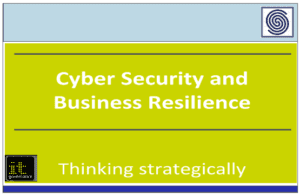 Cyber Security and Business Resilience – Thinking strategically by IT Governance