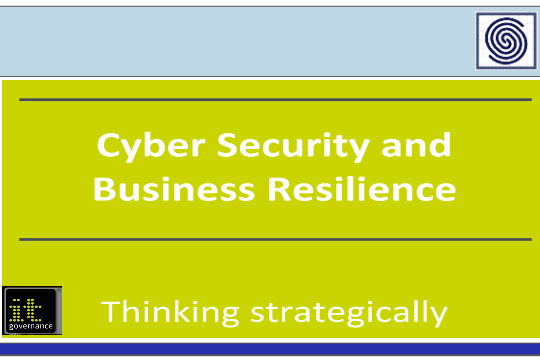 Cyber Security and Business Resilience – Thinking strategically by IT Governance
