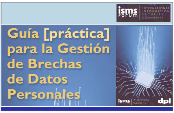 Guia Practica para la Gestion de Breachas de Datos Personas by ISMS and DPI