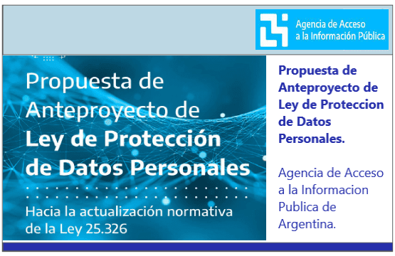 Propuesta de Anteproyecto de Ley de Proteccion de Datos Personales – Ley 25326 – Agencia de Acceso a la Información Publica – Gobierno de Argentina