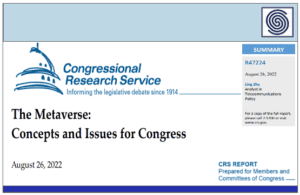The Metaverse – Concepts and Issues for Congress by Congressional Research Service