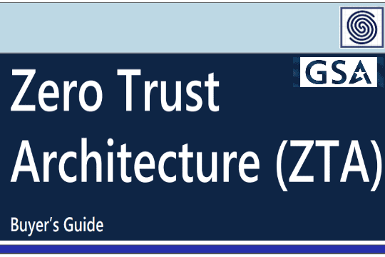 Zero Trust Architecture (ZTA) Buyer´s Guide by GSA