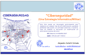 Libro Ciberseguridad – Una estrategia Informatica-Militar by Alejandro Corletti Estrada – darfE.es