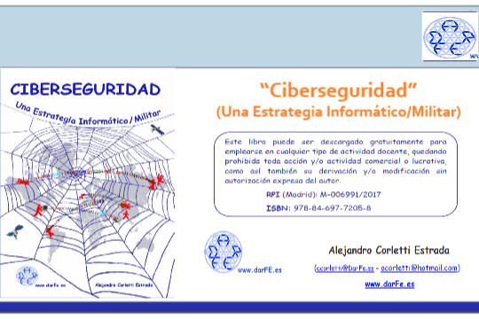 Libro Ciberseguridad – Una estrategia Informatica-Militar by Alejandro Corletti Estrada – darfE.es