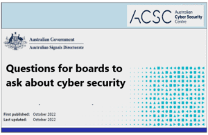 13 Questions for boards to ask about cyber security by Australian Cyber Security Centre – ACSC