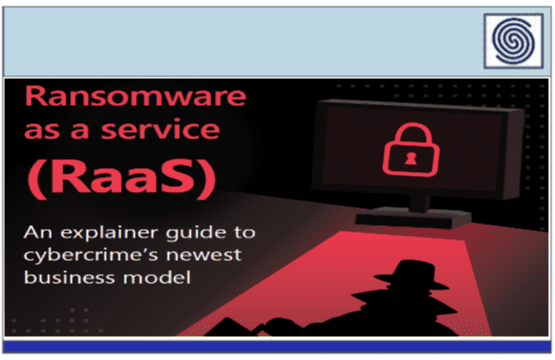 Ransomware as a service (RaaS) – An explainer guide to cybercrime´s newest business model