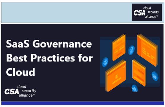 SaaS Governance Best Practices Cloud by CSA Cloud Security Alliance