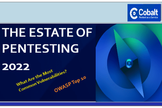 The Estate of Pentesting 2022 by Cobalt