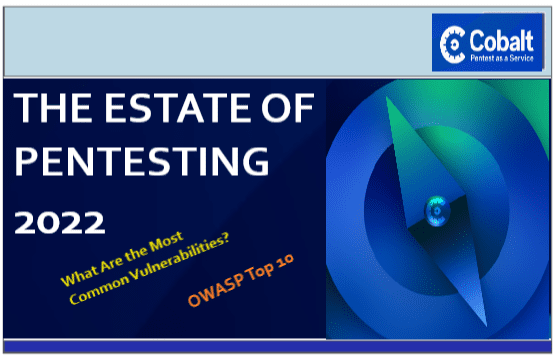 The Estate of Pentesting 2022 by Cobalt