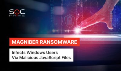 Magniber Ransomware Detection: Threat Actors Spread JavaScript Files Targeting Windows Users