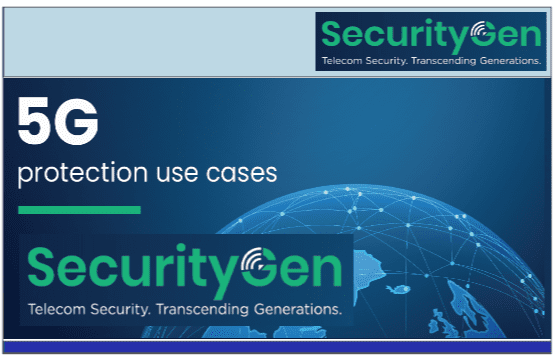 Telecom Cybersecurity – 5G Protection Use Cases by SecurityGen