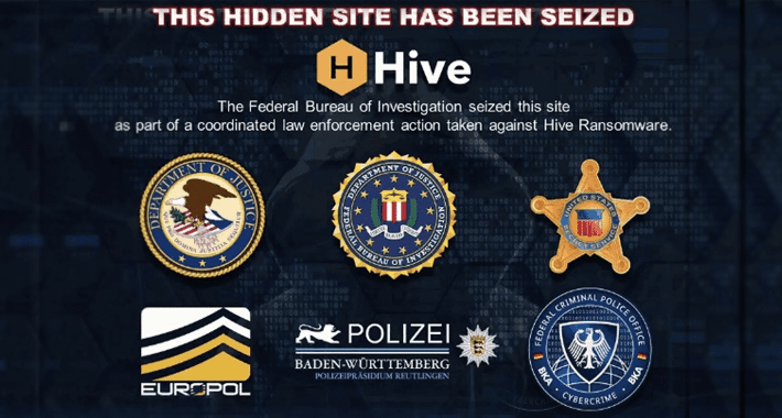 Hive Ransomware Infrastructure Seized in Joint International Law Enforcement Effort