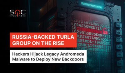 Turla Activity Detection: russian Cyberespionage Group Targeting Ukraine Uses Decade-Old USB-Delivered Andromeda Malware to Spread Novel Backdoors