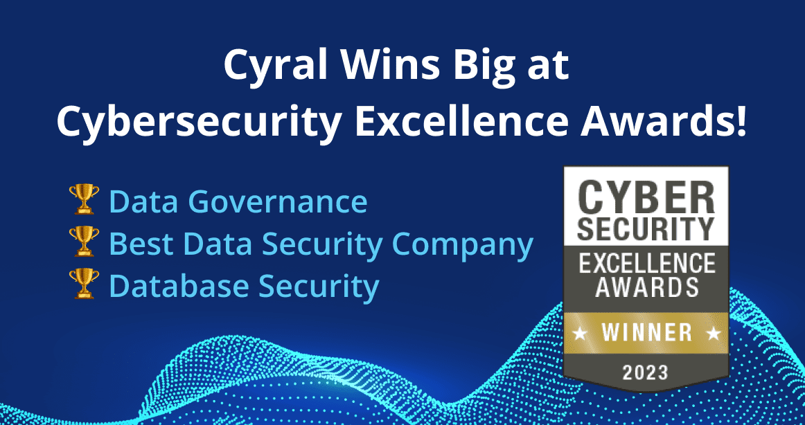 Cyral Awarded 3 Gold Cybersecurity Awards for Data Security Excellence