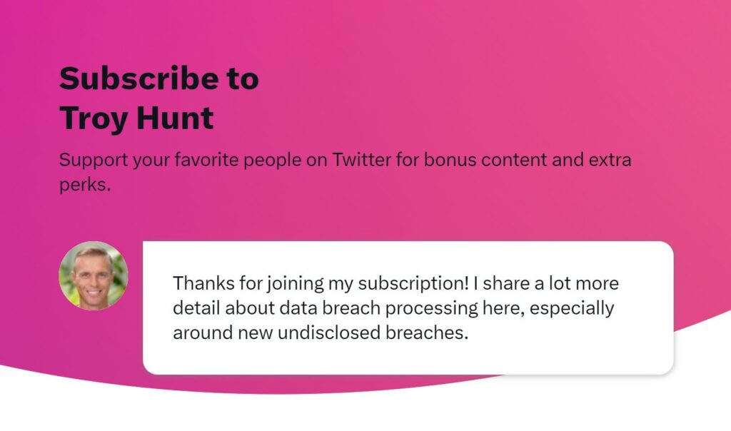 join-my-twitter-subscription-for-the-inside-word-on-data-breaches-–-source:-wwwtroyhunt.com