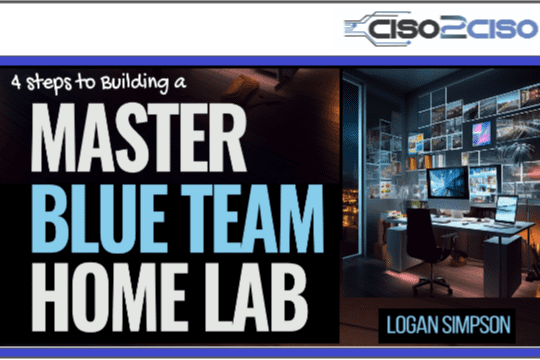 4 Steps to Building a Master Blue Team Home Lab by Logan Simpson