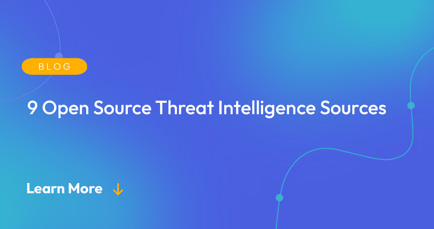 9 Open Source Threat Intelligence Sources – Source: securityboulevard.com