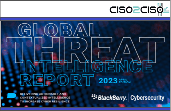 BlackBerry Cybersecurity Global Threat Intelligence Report April-2023 Edition