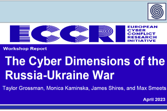 The Cyber Dimensions of the Russia-Ukraine War by European Cyber Conflict Research Initiative (ECCRI).