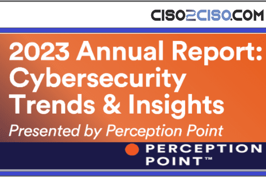 2023 Annual Report – Cybersecurity Trends & Insights by Perception Point