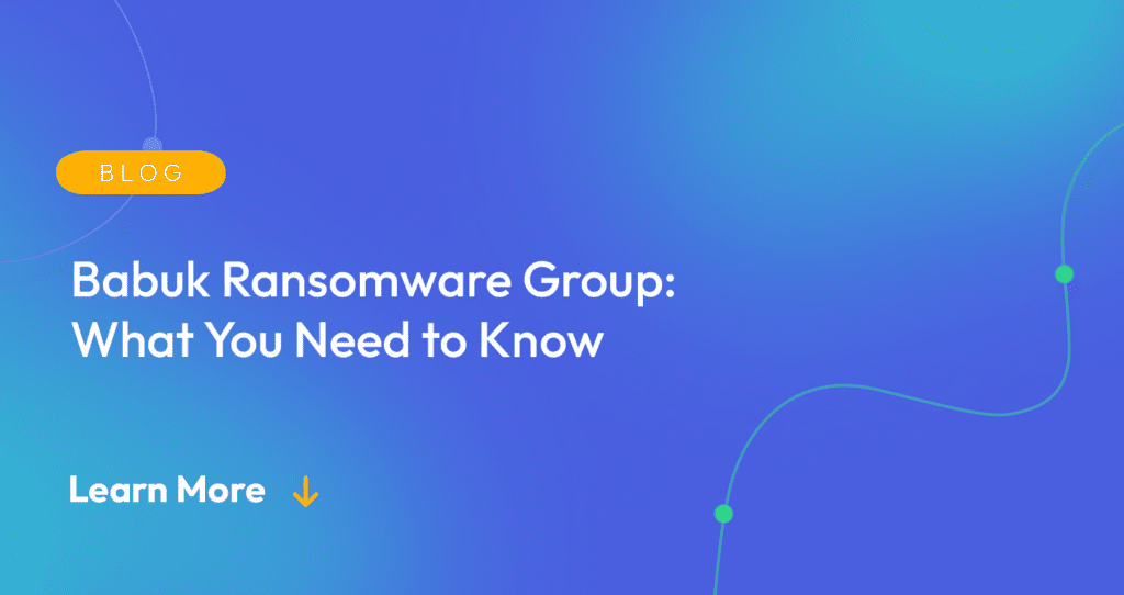 babuk-ransomware-group:-what-you-need-to-know-–-source:-securityboulevard.com