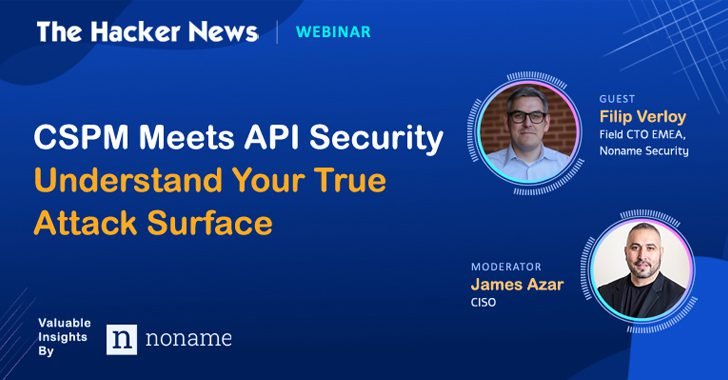 Webinar – Mastering API Security: Understanding Your True Attack Surface – Source:thehackernews.com