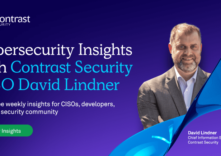 cybersecurity-insights-with-contrast-ciso-david-lindner-|-6/16-–-source:-securityboulevard.com