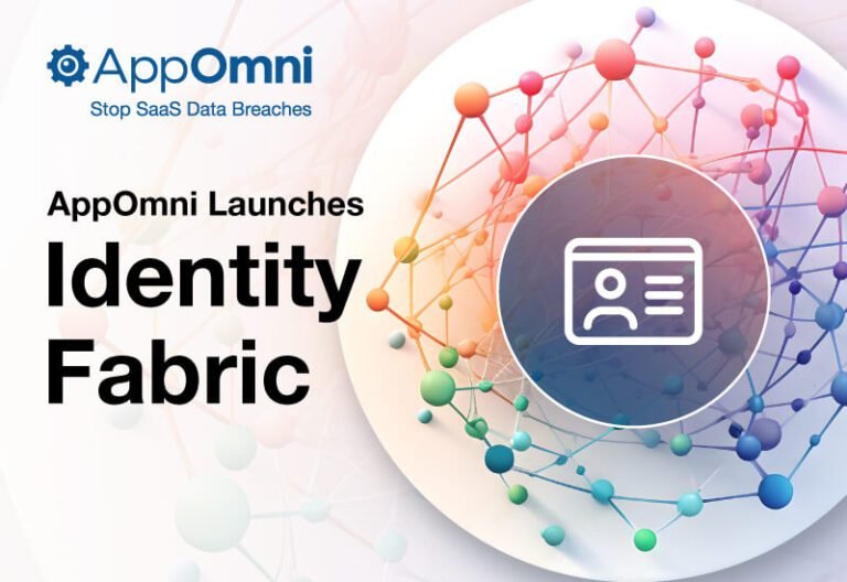 appomni-launches-identity-fabric-for-secure-saas-data-access-–-source:-securityboulevard.com