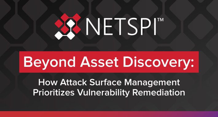 beyond-asset-discovery:-how-attack-surface-management-prioritizes-vulnerability-remediation-–-source:thehackernews.com
