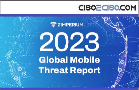 2023 Global Mobile Threat Report is now available